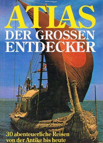 Atlas der grossen Entdecker