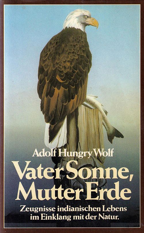 Vater Sonne, Mutter Erde