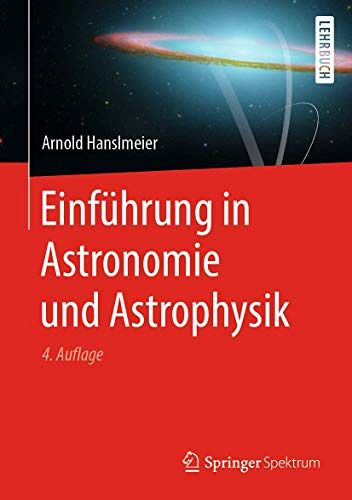 Einführung in Astronomie und Astrophysik