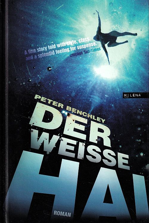 Der weisse Hai: Roman