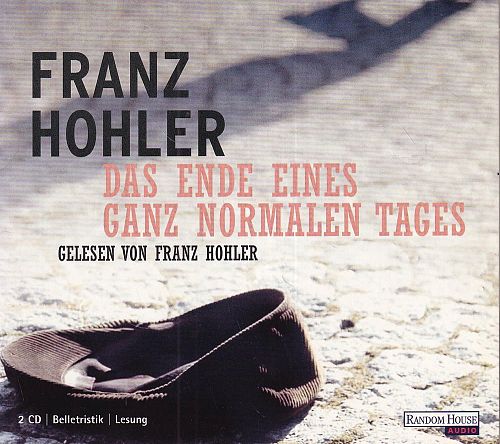Das Ende eines ganz normalen Tages