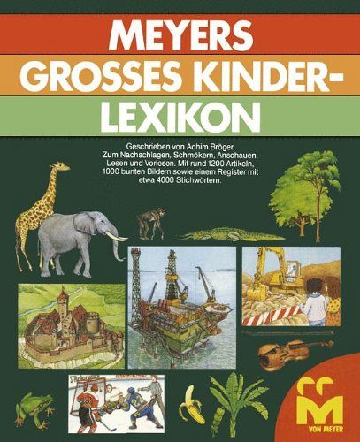 Meyers grosses Kinderlexikon