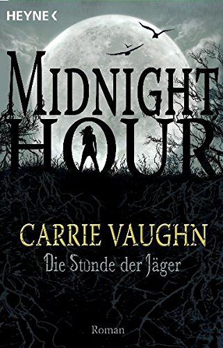 Midnight Hour - Die Stunde der Jäger