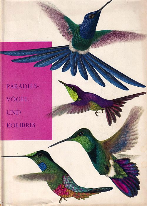 Paradiesvögel und Kolibris