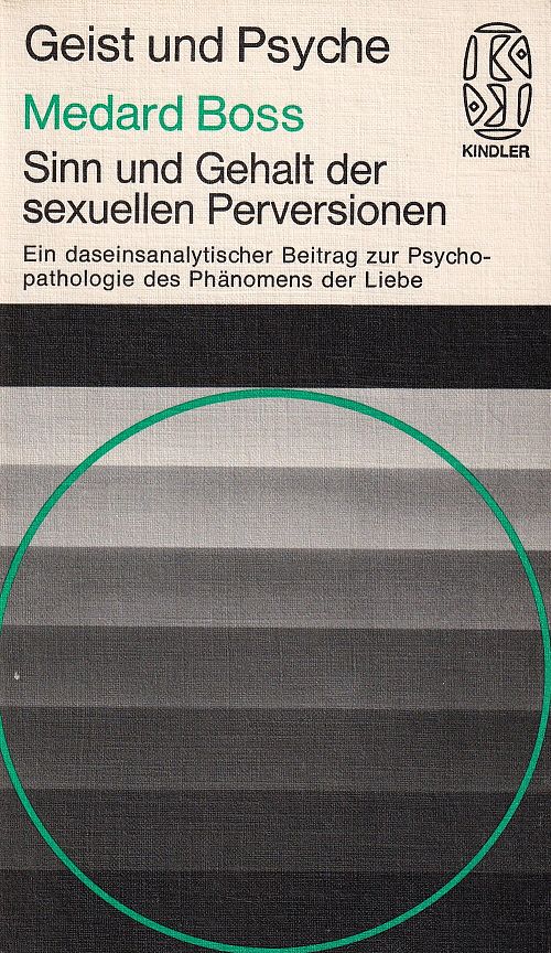 Sinn und Gehalt der sexuellen Perversionen 