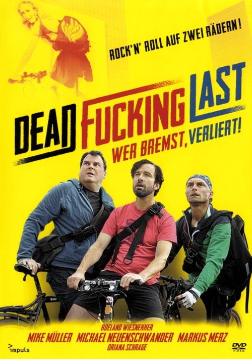 Dead Fucking Last - Wer bremst, verliert! [DVD]