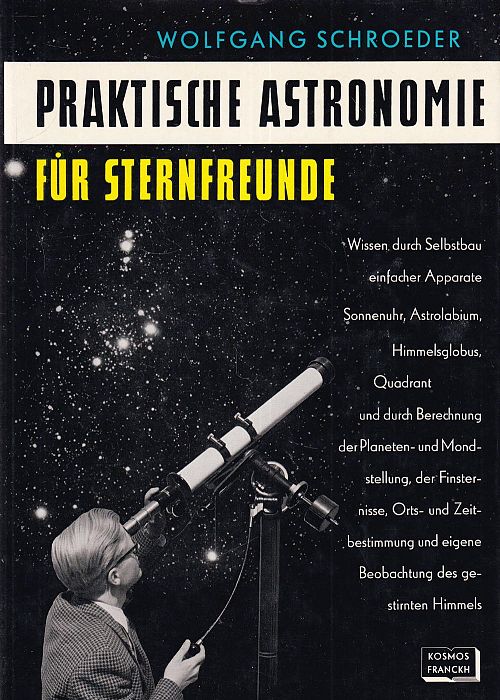Praktische Astronomie für Sternfreunde