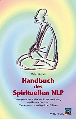 Handbuch des Spirituellen NLP