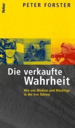 Die verkaufte Wahrheit