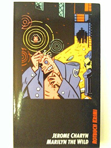 Marilyn the Wild. Krimi