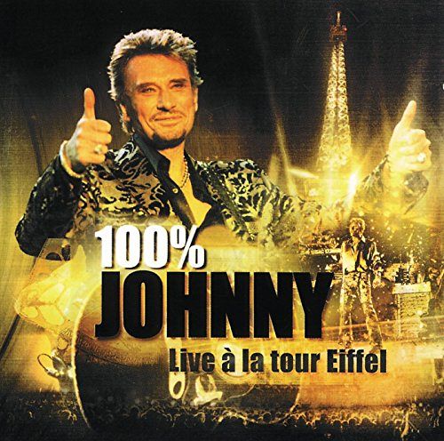 100% Johnny - Live a la Tour Eiffel [CD]