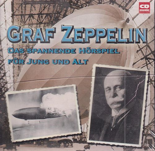 Graf Zeppelin - Das spannende Hörspiel für Jung und Alt