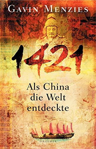 1421. Als China die Welt entdeckte