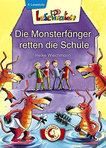 Die Monsterfänger retten die Schule