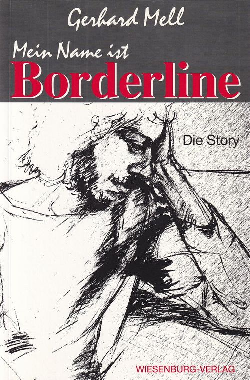 Mein Name ist Borderline Die Story
