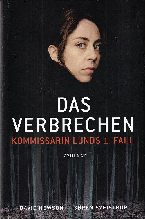 Das Verbrechen - Kommissarin Lunds 1. Fall