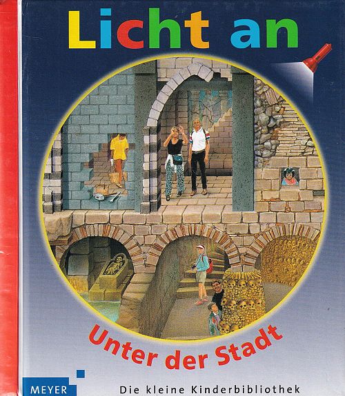 Licht an - Unter der Stadt