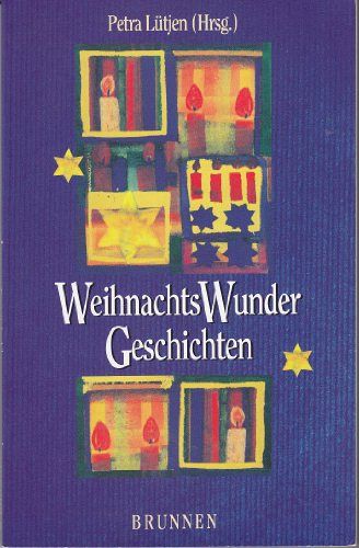 Weihnachts Wunder Geschichten