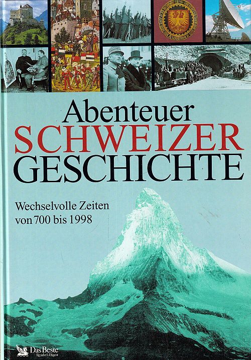 Abenteuer Schweizer Geschichte