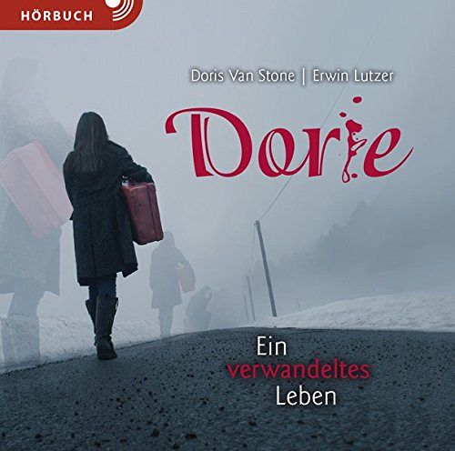Dorie - Ein verwandeltes Leben