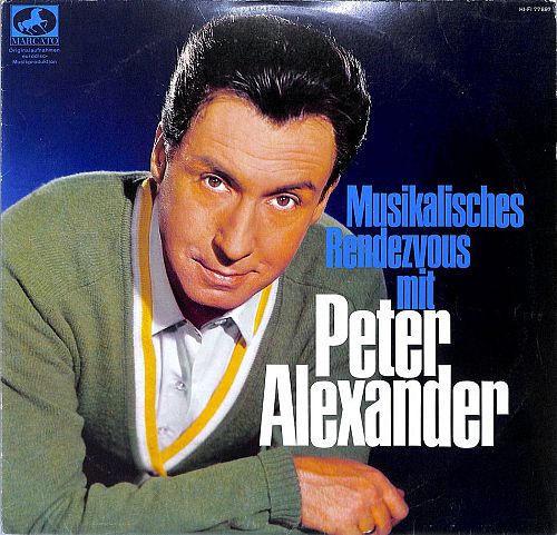 Musikalisches Rendezvous mit Peter Alexander [Vinyl]
