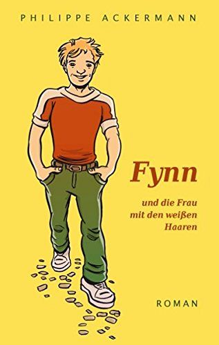 Fynn und die Frau mit den weissen Haaren