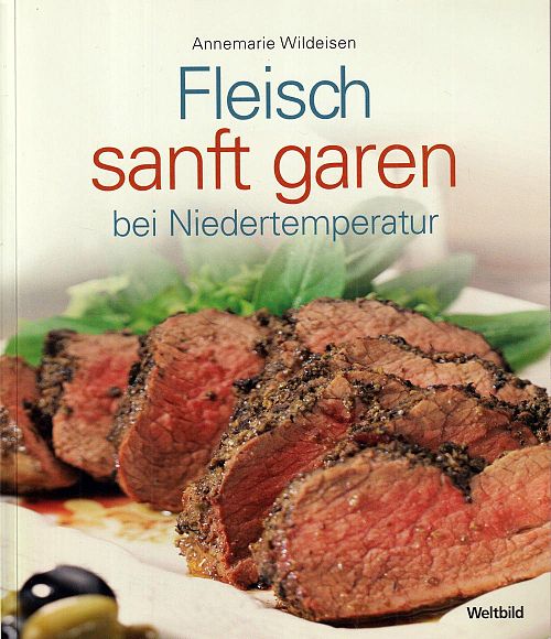 Fleisch sanft garen bei Niedertemperatur