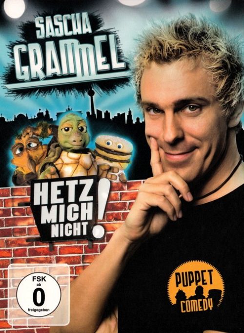 Sascha Grammel - Hetz mich nicht! [DVD]