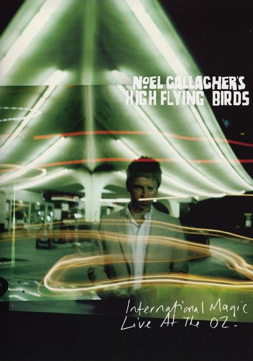 Noel Gallagher's High Flying Birds [DVD]