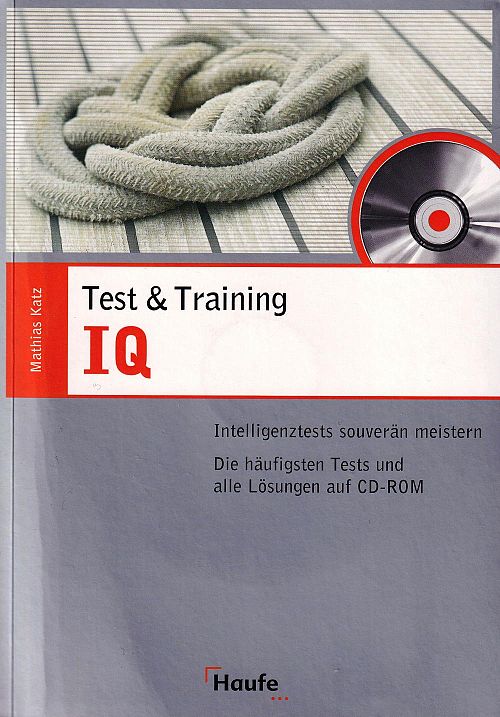 IQ - Intelligentztests souverän meistern