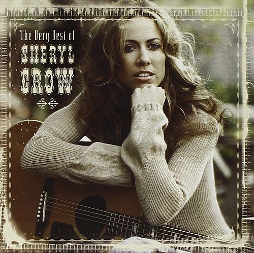 The Very Best of Sheryl Crow [CD]