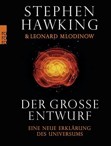 Der grosse Entwurf - Eine neue Erklärung des Universums
