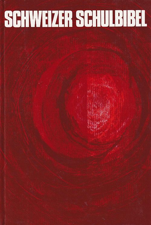 Schweizer Schulbibel