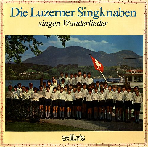 Die Luzerner Singknaben Singen Wanderlieder [Vinyl]