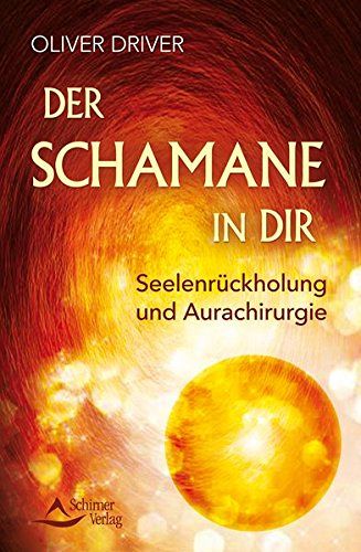 Der Schamane in dir