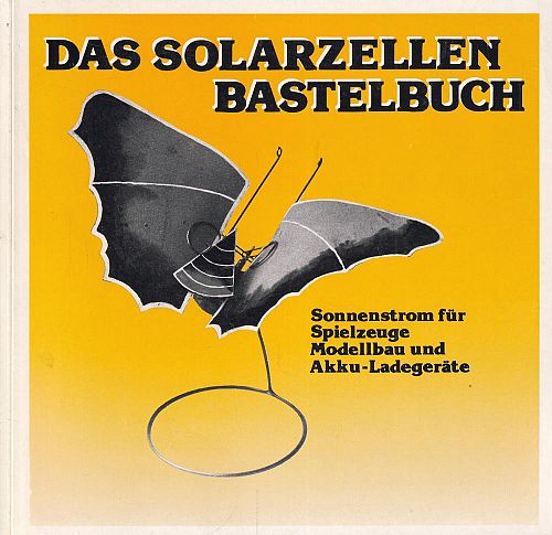 Das Solarzellen Bastelbuch