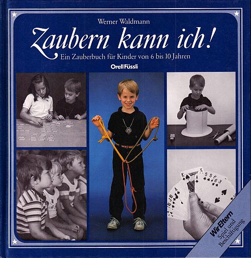Zaubern kann ich!