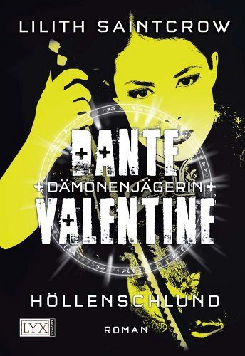 Dante Valentine - Dämonenjägerin - Höllenschlund