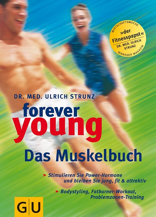 Forever young - Das Muskelbuch 
