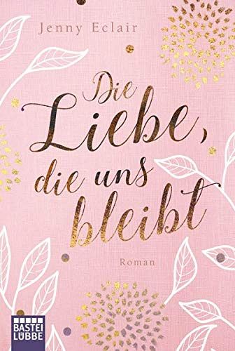 Die Liebe, die uns bleibt