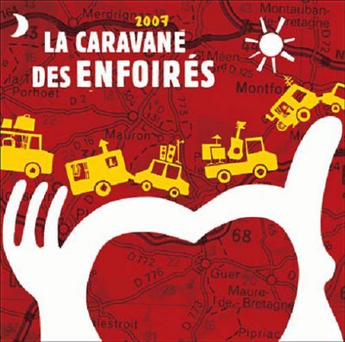 La Caravane des Enfoires 2007 [CD]
