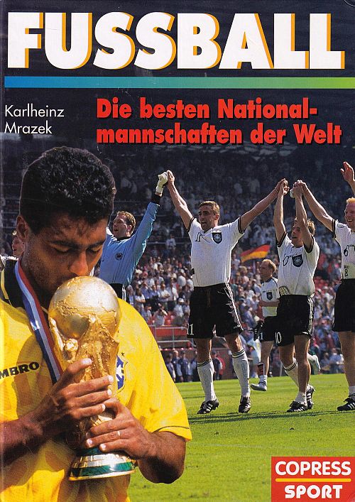 Fussball - Die besten Nationalmannschaften der Welt