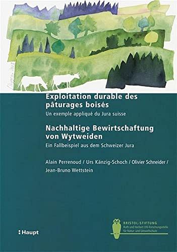 Nachhaltige Bewirtschaftung von Wytweiden