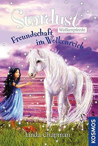 Stardust Wolkenpferde - Freundschaft im Wolkenreich