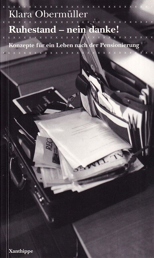 Ruhestand, nein danke!