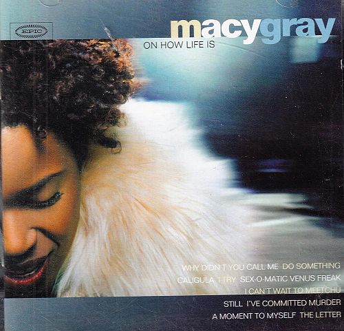 Macy Gray on How Life Is [CD]