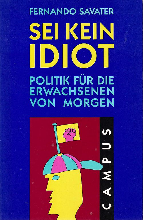 Sei kein Idiot