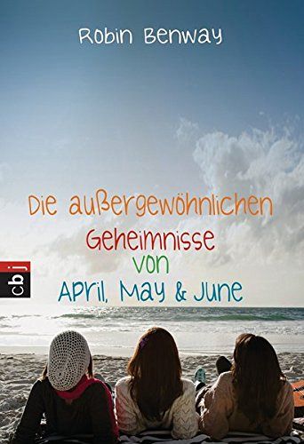 Die aussergewöhnlichen Geheimnisse von April, May & June