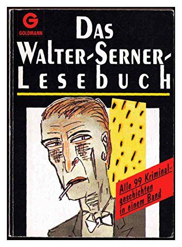 Das Walter Serner-Lesebuch