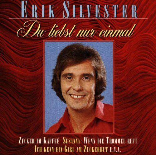 Du Liebst Nur Einmal [CD]